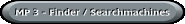 Here you find MP3 Music-finder and other Searchmachines